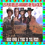  Once upon a time in the West musique du film
