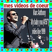 06 Marc Anthony My baby you (4`55``) vidéo live 1999