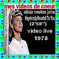 20 olivia newton john Hopelessly Devoted To You (2`58``) video live 1978