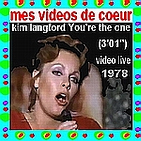 23 kim langford You`re the one (3`01``) video live (1978