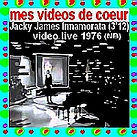 544 Jacky James Innamorata (3`12) video live 1976