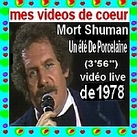 61 Mort Shuman Un été De Porcelaine (3`56``) vidéo live de 1978