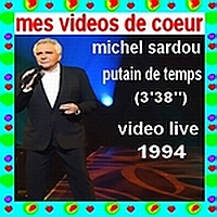 63 michel sardou putain de temps (3`38``) video live 1994.