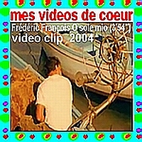 645 Frédéric François O sole mio (3`54``) video clip 2004