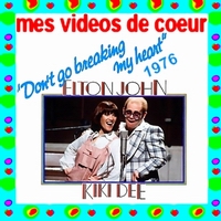 Elton John - kiki dee Don`t Go Breaking My Heart